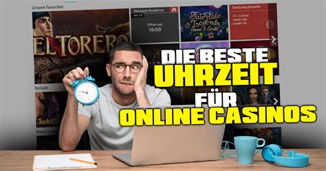  beste uhrzeit fur online casino/irm/modelle/oesterreichpaket